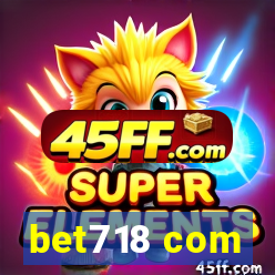 bet718 com